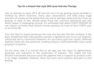 Tips On a Greyish Hair style Will cause