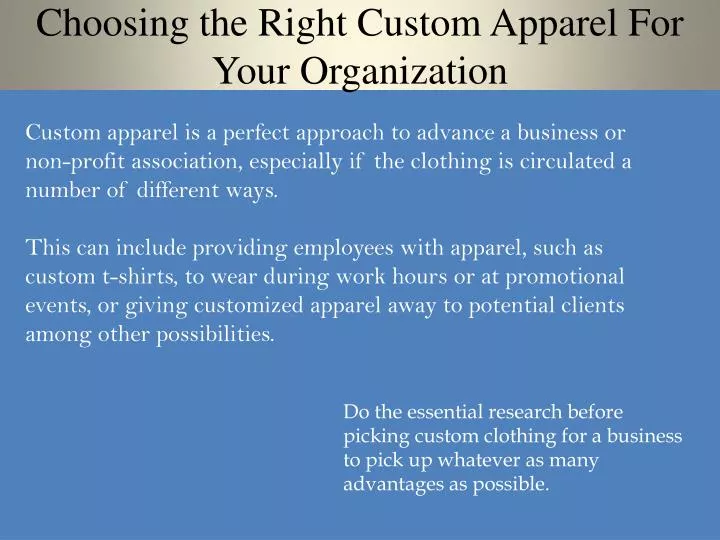 choosing the right custom apparel for your organization