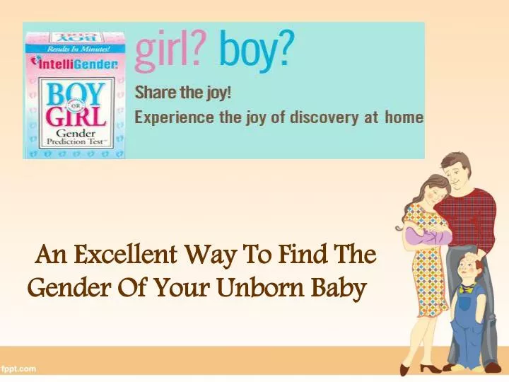 an excellent way to find the gender of your unborn baby