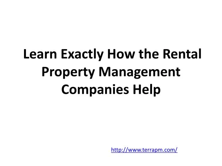 learn exactly how the rental property management companies help