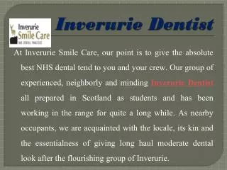 Tremendous Teeth Care by Inverurie Dentist