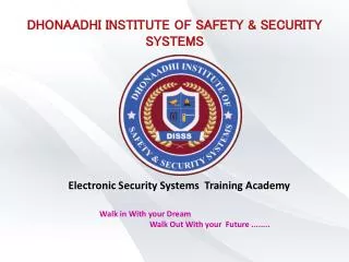 Dhonaadhi Institute of safety and security systems