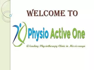 Welcome to Physio Active One - Leading Physiotherapy Clinic