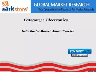 Aarkstore - India Router Market, Annual Tracker