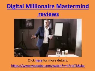 Digital Millionaire Mastermind Review and Bonus