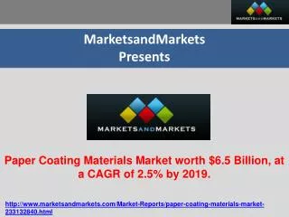 Paper Coating Materials Market worth $6.5 Billion, at a CAGR