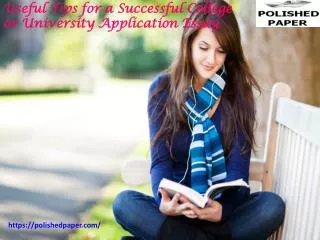 Useful tips for a successful college application essay