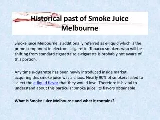Historical past of Smoke Juice Melbourne