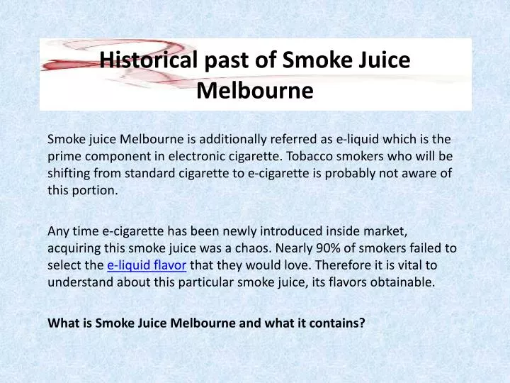 historical past of smoke juice melbourne