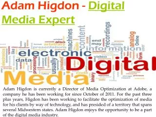 Adam Higdon - Digital Media Expert