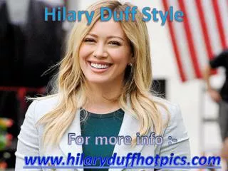 Hilary Duff Style