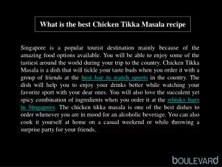 What is the best Chicken Tikka Masala recipe