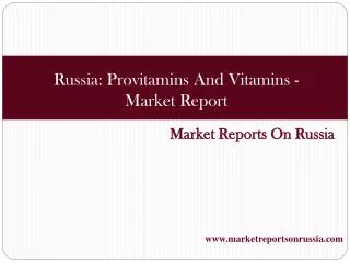 Russia Provitamins And Vitamins