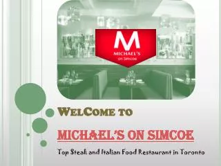 Michael's On Simcoe - Top Steakhouse Restaurant in Toronto