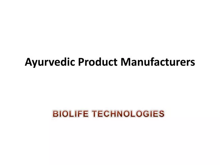 ayurvedic product manufacturers