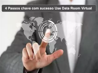 4 Passos chave com sucesso Use Data Room Virtual