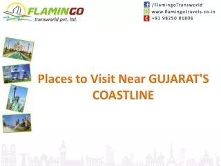 Places to Visit near GUJARAT'S COASTLINE
