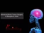 Advanced Brain Tumor Surgery in Bangalore, India