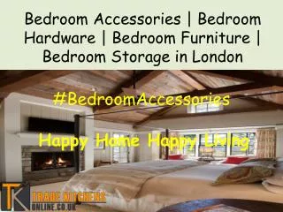 Bedroom Furniture Accessories in London