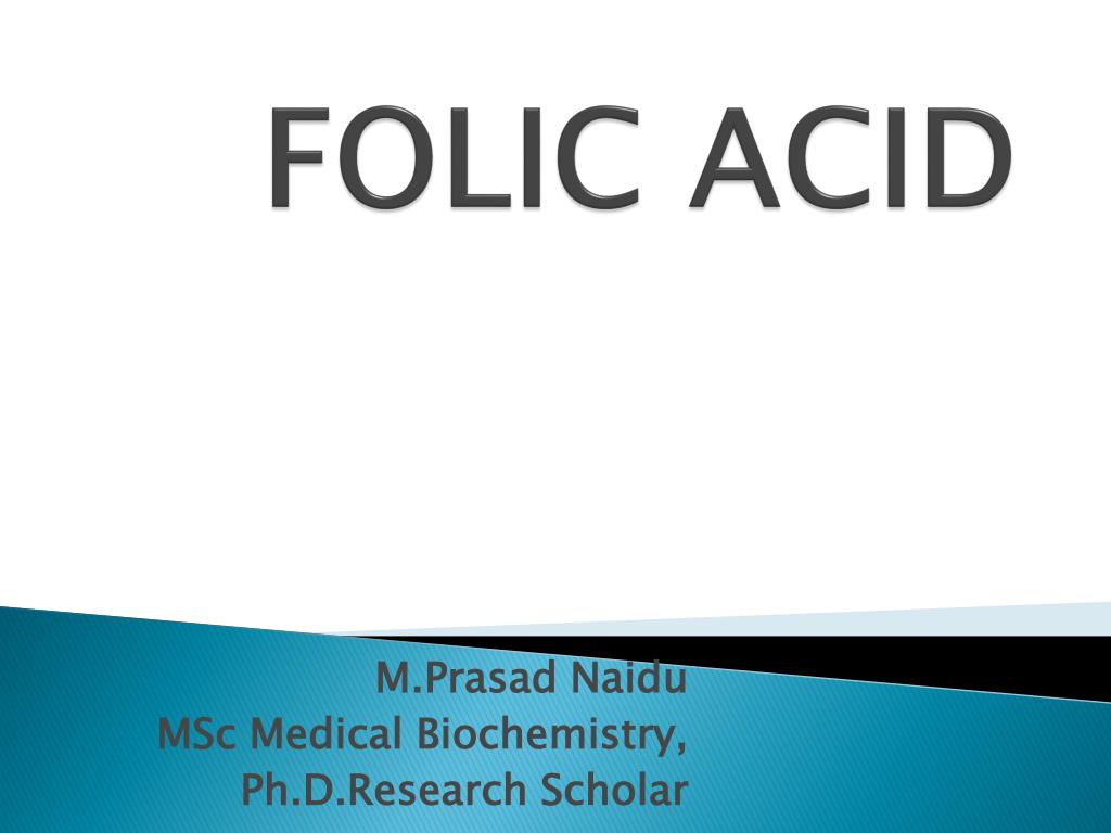 PPT - FOLIC ACID PowerPoint Presentation, free download - ID:7121970