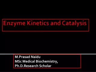 ENZYME KINETICS