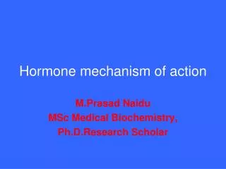 MECHANISM OF ACTION OF HORMONES