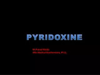 PYRIDOXINE