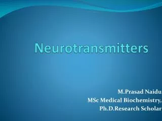 NEUROTRANSMITTER