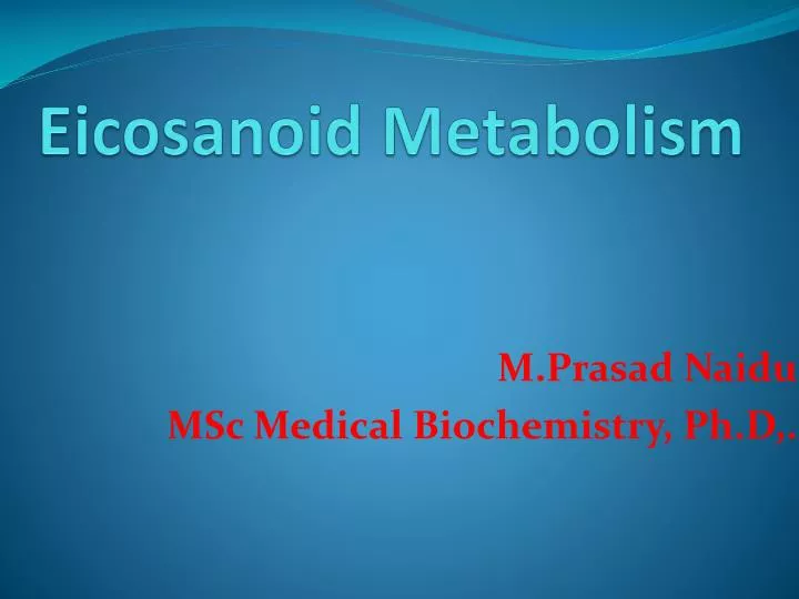 eicosanoid metabolism