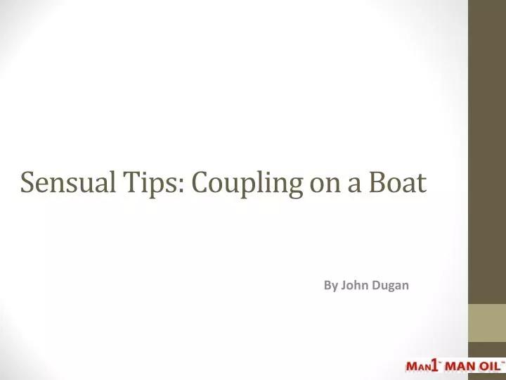 sensual tips coupling on a boat