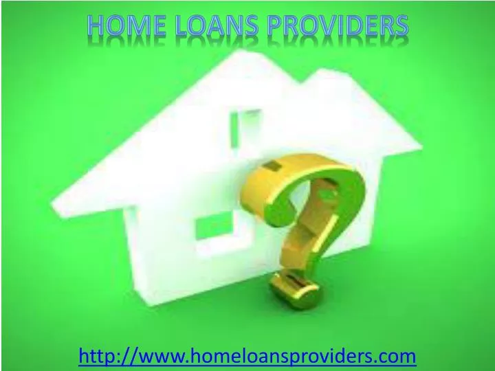 home loans providers