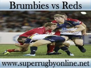 watch Super rugby Brumbies vs Reds live