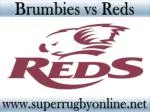 watch Brumbies vs Reds live broadcast stream - slide 1