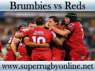 watch here online Brumbies vs Reds live coverage