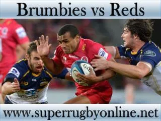 watch Brumbies vs Reds live telecast