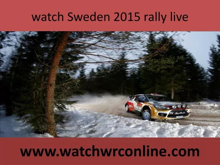 watch sweden 2015 rally live