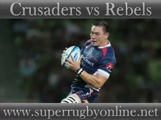 watch Crusaders vs Rebels stream