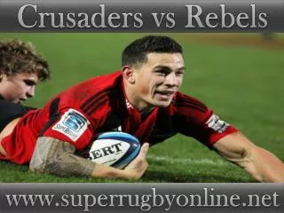 watch Crusaders vs Rebels online