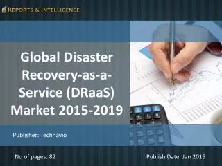 R&I: Disaster Recovery-as-a-Service (DRaaS) Market