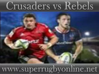 watch Crusaders vs Rebels online Super rugby match