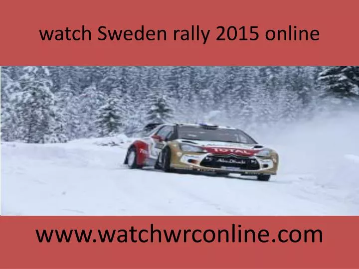 watch sweden rally 2015 online