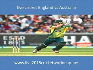 live cricket England vs Australia