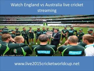 Watch England vs Australia live cricket streaming