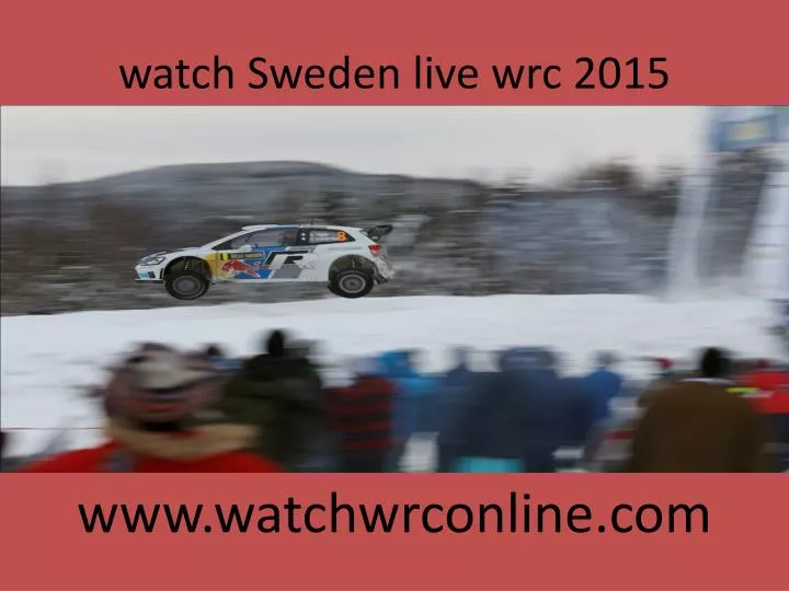 watch sweden live wrc 2015