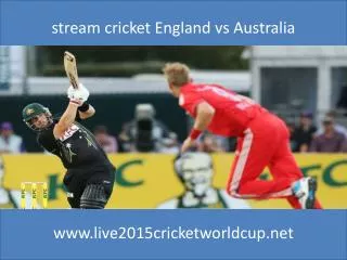 stream cricket England vs Australia