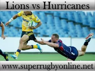 watch Lions vs Hurricanes online stream