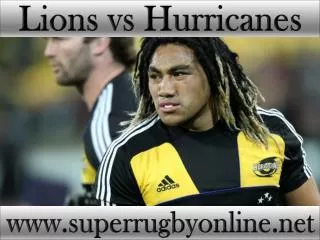 watch Lions vs Hurricanes stream live online