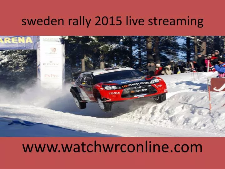 sweden rally 2015 live streaming
