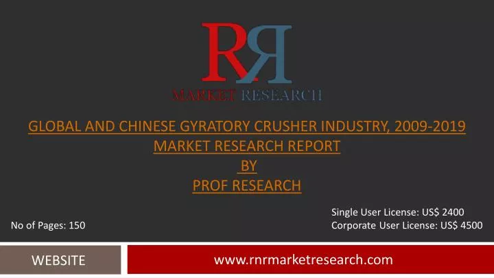 global and chinese gyratory crusher industry 2009 2019 market research report by prof research