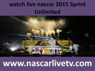 watch live nascar 2015 Sprint Unlimited